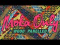 MOKA ONLY - Wood Panelled