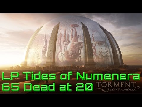 Let's Play & Explore Torment, Tides of Numenera #065 – Dead at Twenty