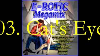Download lagu E-ROTIC MEGAMIX (Remastered by N&R Production) mp3