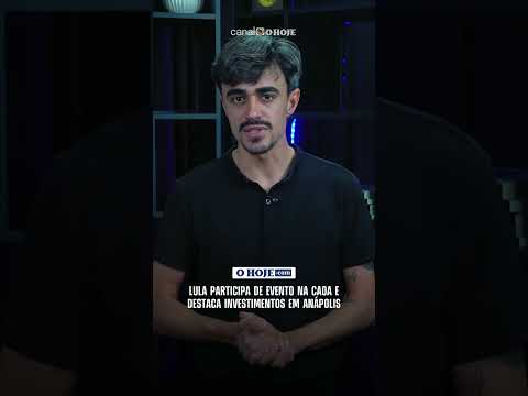 Lula participa de evento na Caoa e destaca investimentos em Anápolis