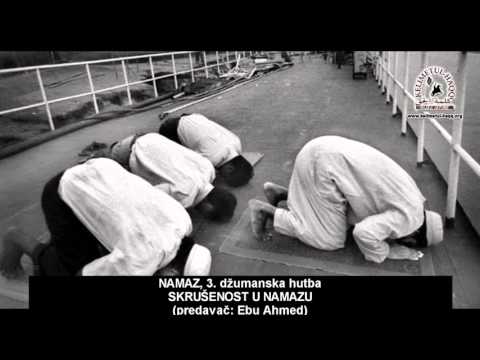 Namaz 3. hutba - Ebu Ahmed