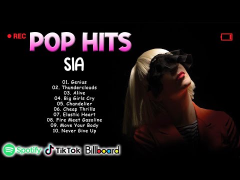 SIA Greatest Hits Full Album 2023 - SIA Best Songs Playlist 2023