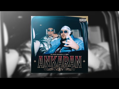 HILJSON MANDELA X BIBA - ANKARAN (Slowed + Reverb)