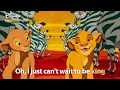 I Just Can T Wait To Be King The Lion King DISNEY SING ALONGS
