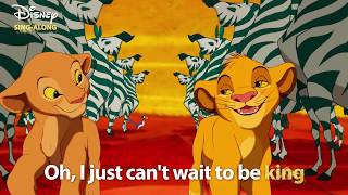 I Just Can&#39;t Wait To Be King | The Lion King | DISNEY SING - ALONGS