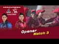 Opener | Amazons vs Super Women | Match 3 | Women's League Exhibition | PCB | MI2T