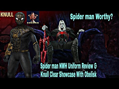 Spider man NWH Uniform Review & Knull Clear Showcase With Obelisk - Marvel Future Fight
