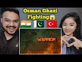 Indian Reaction to Osman The Real Warrior | osman ghazi reaction