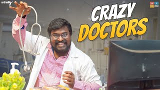 Crazy Doctors || Wirally Originals || Tamada Media