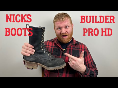 The New Builder Pro HD [Nicks Handmade Boots] The World's Toughest Boot Just Got Even Tougher
