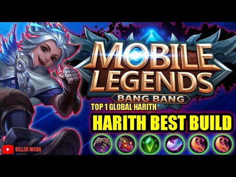 🔥 BUILD HARITH TERSAKIT 2021🔥 - Gampeplay By Top 1 Global Harith ~ Mobile Legends