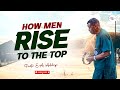 SECRETS TO RISING TO THE TOP - PASTOR E.A ADEBOYE