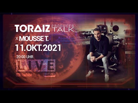 TORAIZ Producer Talk | mit Mousse T. | Live aus seinem Studio |