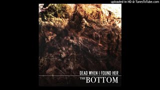 Dead When I Found Her - New Drugs