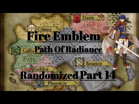 Fire Emblem Path Of Radiance Randomized Part 14: Chapter Done!