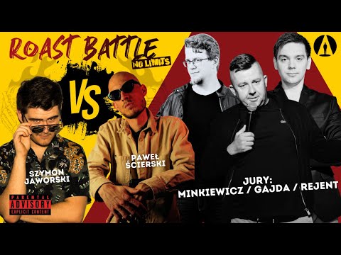 Roast Battle No Limits 2023. Ścierski i Jaworski. Rejent, Minkiewicz, Gajda (odc. 1/7)