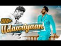 Gurnam Bhullar Udaariyaan Title Track Songs 2021