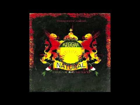 Tijuana Natural Reggae Band - Todo Este Amor