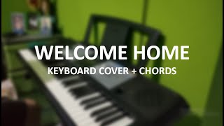 WELCOME HOME - KEYBOARD COVER + CHORDS ( GMS LIVE )