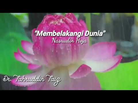 Cangkir Filosofis-Membelakangi Dunia|Nasrudin Hoja|Dr. Fahruddin Faiz