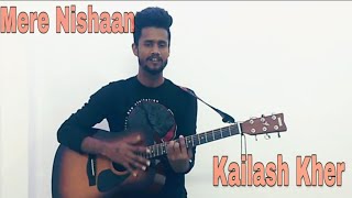 Mere Nishaan OMG | Unplugged | Guitar Cover Song | Kailash Kher | By Vicky Bokadia..