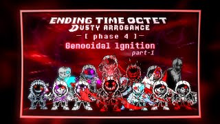 Cover art for Ending Time Octet: Dusty Arrogance - Genocide Ignition (Phase 4)