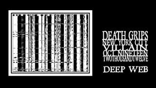 Death Grips - Deep Web