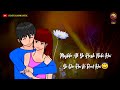 Kal Tak Jiske Sapne Dekhe Romantic Song Whatsapp Status