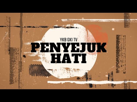 PENYEJUK HATI 406 - KASIH DAN SETIA