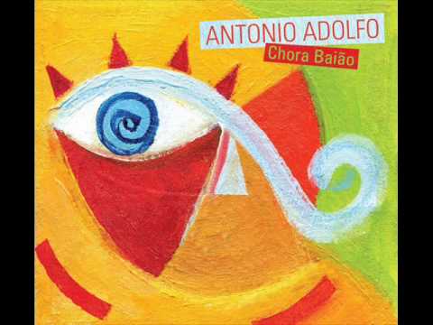 Antonio Adolfo - A Ostra e O Vento