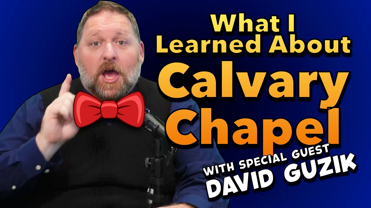 Bow Tie Dialogue: Calvary Chapel (Guest David Guzik)