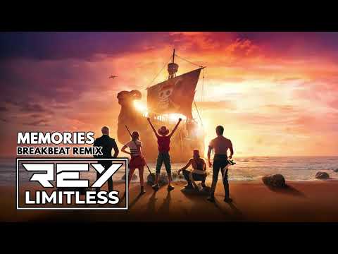 Memories - One Piece [ReyLimitless Breakbeat Remix]