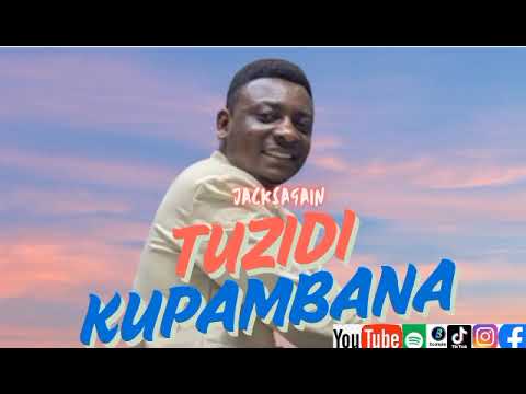 Tunazidi kupambana by Jackson audio production 