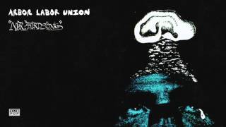 Arbor Labor Union - Mr. Birdsong