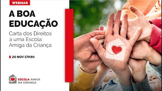 A Boa Educação: Carta dos Direitos a uma Escola Amiga da Criança