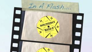 Sound SCI  - In A Flash (short edit)