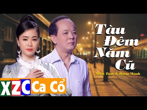 Ảnh bài hát Tàu Đêm Năm Cũ - Thể hiện bởi Hồng Mảnh