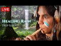 Healing Flute Rain Native American Music For Deep Sleep Stress Relief