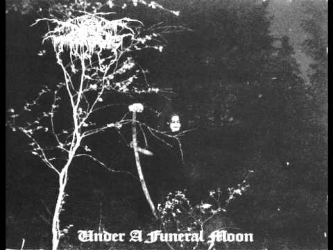 Darkthrone Under A funeral Moon- To Wal The infernal fields