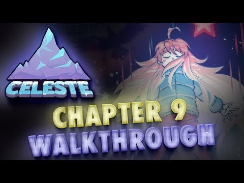 Celeste Chapter 9 Walkthrough