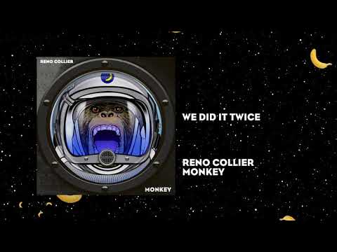 We Did It Twice | Monkey | Reno Collier