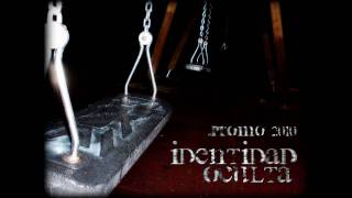 Identidad Oculta promo 2010