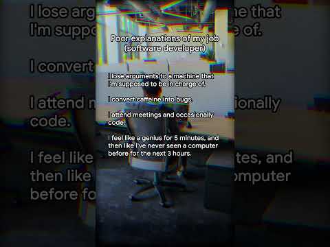 Video Thumbnail: Poor explanations of a software developers job