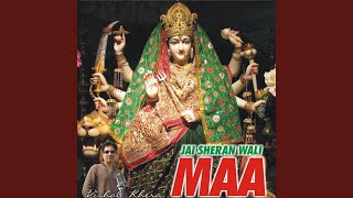 Teri Sharan Main Aaya Maa