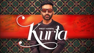 Preet Harpal: Kurta (Full Song) Jaymeet | Pargat Kotguru | Latest Punjabi Songs 2018