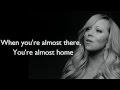 Mariah Carey - Almost Home (Lyrics)