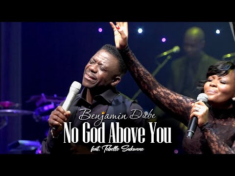 Benjamin Dube ft. Tebello Sukwene - No God Above you (Official Music Video)