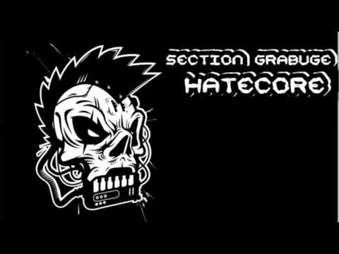 Section Grabuge - HATECORE