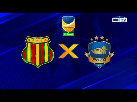 Copa Brasil de Futsal: Sampaio Araiosense x Pato - Semifinal - Jogo de Volta - AO VIVO