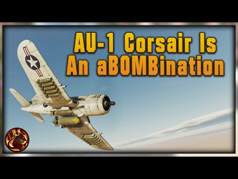 WT || AU-1 Corsair - Engine And Elevator Too Weak For The Payload